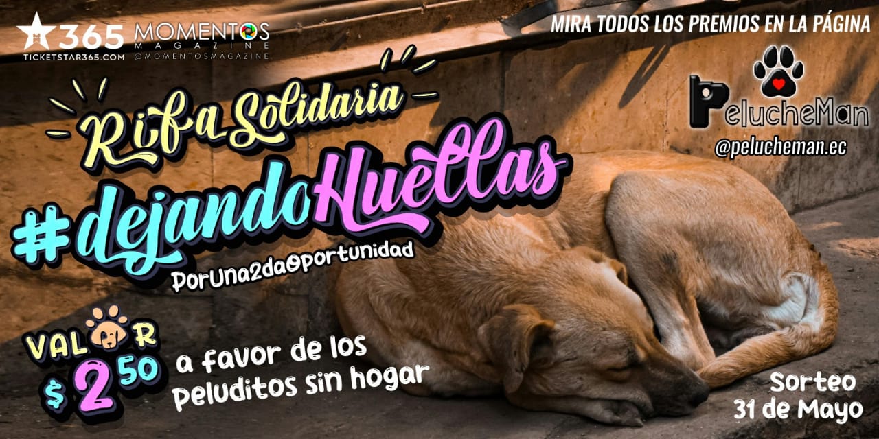 RIFA SOLIDARIA DEJANDO HUELLAS